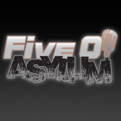 Five0 Asylum Five0 Asylum