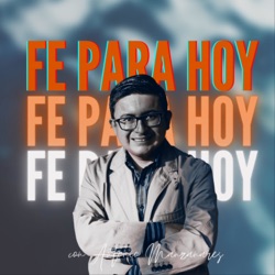 Fe, para hoy 