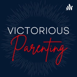 Victorious Parenting with Arabella Hille