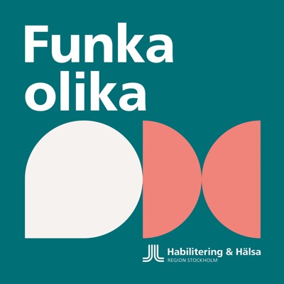 Funka olika – podden om livet med funktionsnedsättning