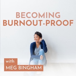 Becoming Burnout Proof: Work Life Balance, Stress Management, Marketing, and Business Growth for Women Entrepreneurs