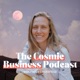 153: Live Today: Cosmic Business Salon Preview