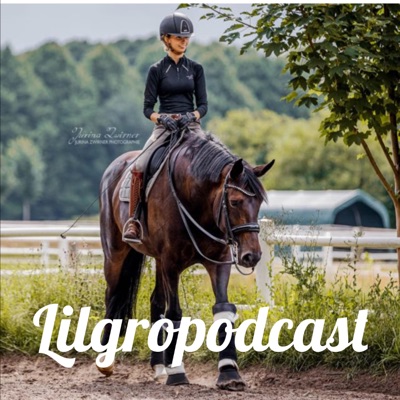 Lilgropodcast - Das Leben ist (k)ein Ponyhof:Lilly
