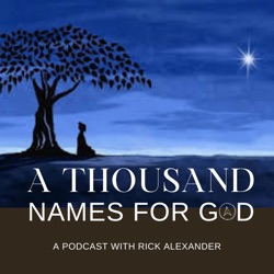 A Thousand Names For God