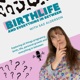 BirthLife and Everything In Between