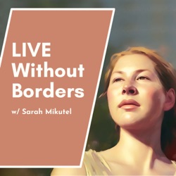 Live Without Borders: A Stoic Podcast for Traveling Citizens of the World