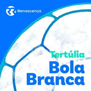 Renascença - Tertúlia Bola Branca