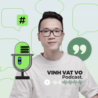 Vinh Vật Vờ Podcast