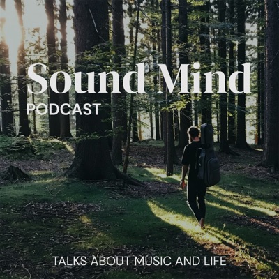 Sound Mind - Talks About Music and Life:Mihael Hrustelj