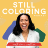 Still Coloring with Toni Collier - Toni J. Collier