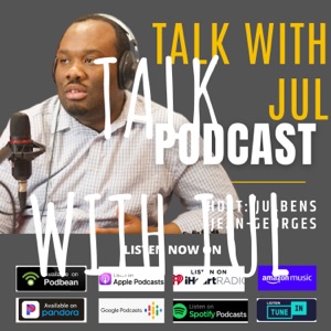 TALK WITH JUL