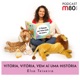 Vitória, Vitória, Vem Aí Uma História