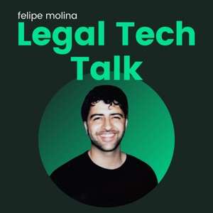 Legal Tech Talk | Legal Tech Podcast