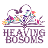 Heaving Bosoms - Heaving Bosoms Productions