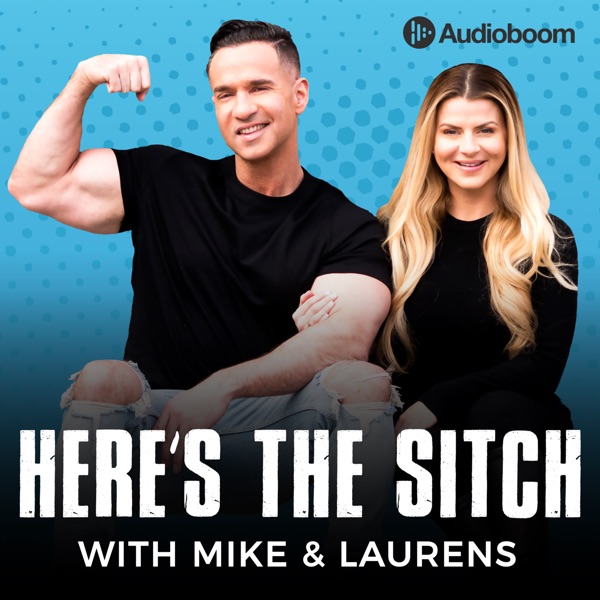 Here's The Sitch with Mike & Laurens