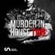 Murder in House Two