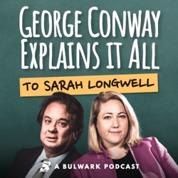 4: George Conway Explains: Trump’s 91 Problems (& Jail is One)