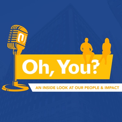"Oh, You?!" Podcast