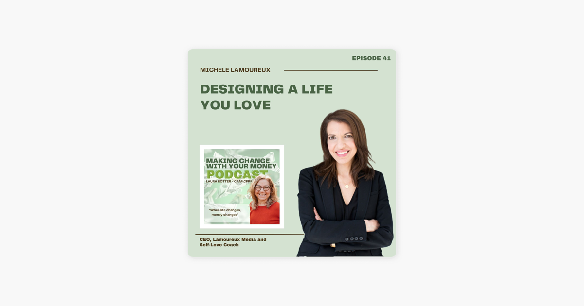 ‎Making Change with your Money: Designing a Life You Love: an interview ...