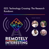 022: Technology Crossing: The Research Rundown
