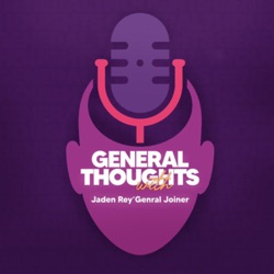 “General” Thoughts 