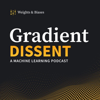 Gradient Dissent: Conversations on AI:Lukas Biewald