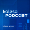 Kolesa Podcast - Kolesa Group