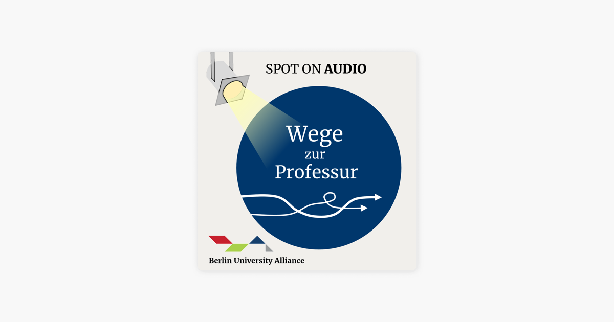 Spot ON - Wege zur Professur on Apple Podcasts