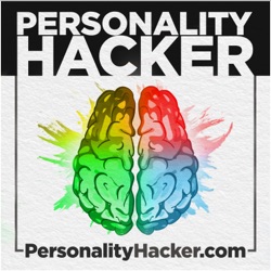 Personality Hacker Podcast