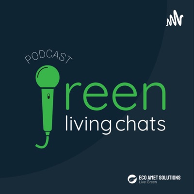 Green Living Chats Green Living Chats