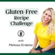 Gluten Free Recipe Challenge