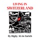 An insight into life in Switzerland from author and publisher Richard Harvell