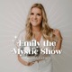 Emily the Mystic Show