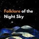 Folklore of the Night Sky