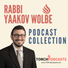 Rabbi Yaakov Wolbe Podcast Collection - TORCH