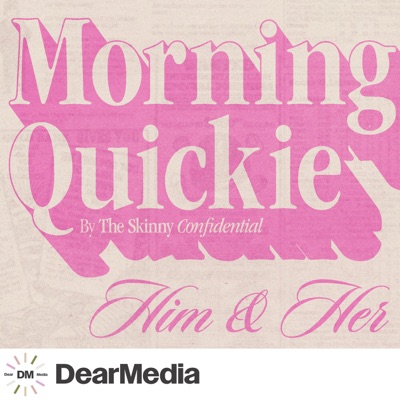 Morning Quickie:Dear Media