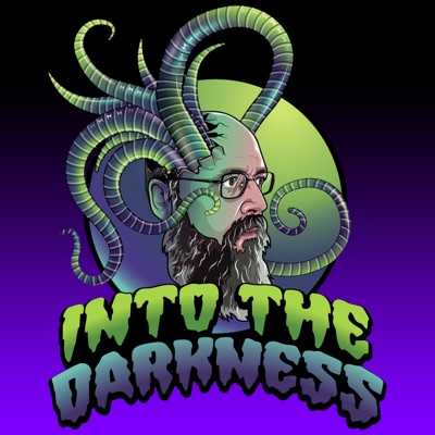 Into the Darkness Into the Darkness
