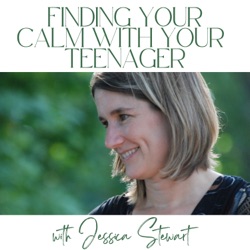 Finding your CALM with your teenager