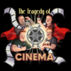 The Tragedy of Cinema - Jimbo