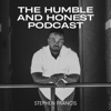 Humble and Honest Podcast - Stephen Francis