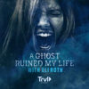 A Ghost Ruined My Life with Eli Roth - Travel Channel
