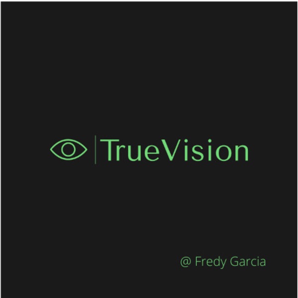 Artwork for True Vision Podcast