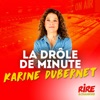 La drôle de minute - Karine Dubernet