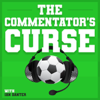 The Commentator's Curse with Ian Danter - The Commentator's Curse with Ian Danter