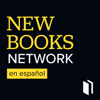 New Books Network en español - New Books Network