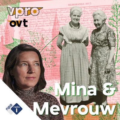 Mina & Mevrouw:NPO Radio 1 / VPRO