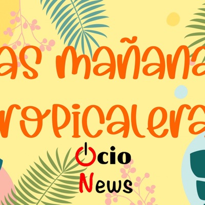 Las mañanas tropicaleras