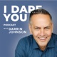 I Dare You Podcast