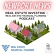 Newport News Real Estate Investing & Real Estate Financial Planning™ Podcast