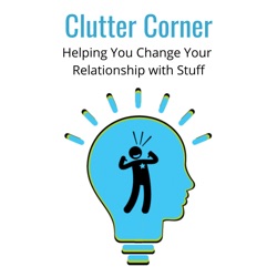 Clutter Corner - Organize, Clean and Transform Your Home